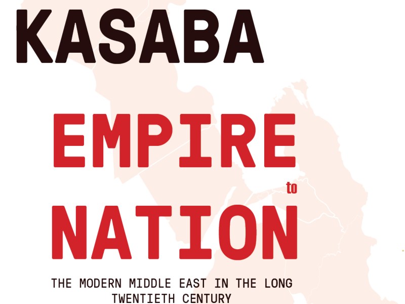 26.03.25 | Empire to Nation: The Modern Middle East in the Long Twentieth&nbsp;Century